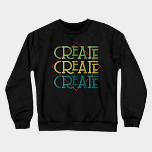 A Design On Creativity - Colorful Geometrical Typography Crewneck Sweatshirt